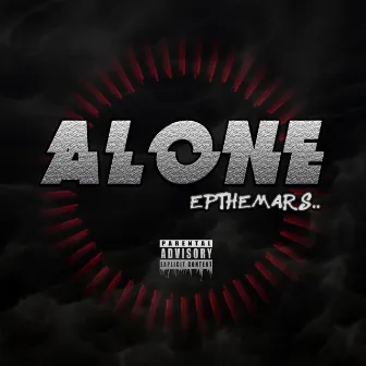 Alone by Epthemars