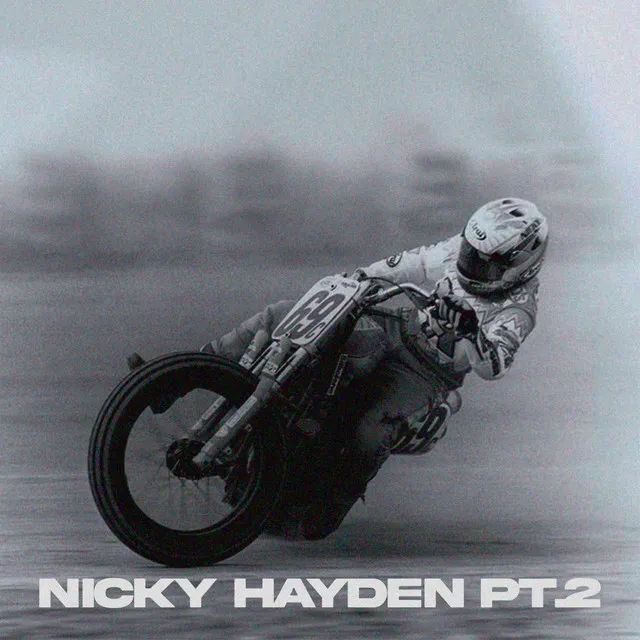 Nicky Hayden, Pt. 2