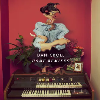 Home (Remixes) by Dan Croll