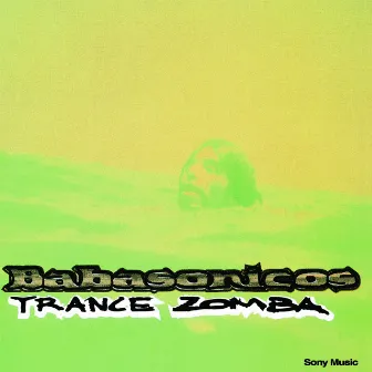 Trance Zomba by Babasonicos