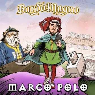 Marco Polo by BardoMagno