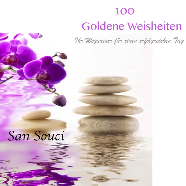 100 Goldene Weisheiten, Kapitel 3