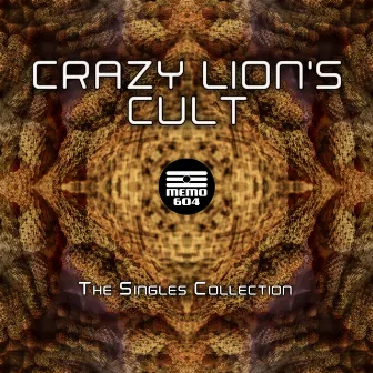 The Singles Collection by Crazy Lions Cult