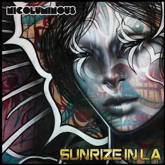 Sunrize in LA by NICO LUMINOUS