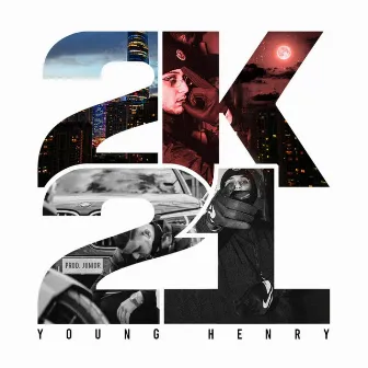 2K21 by Young Henry