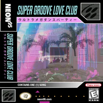 Super Groove Love Club by Neon95