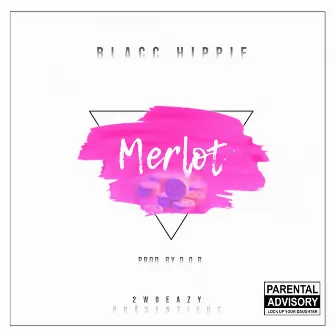 Merlot by Blacc Hippie