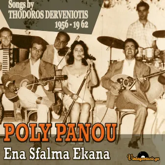 Ena Sfalma Ekana: Songs by Thodoros Derveniotis 1956-1962 by Poly Panou