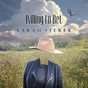 Willing to Bet by Sarah Fierek