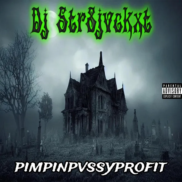 PimpinPvssyProfit