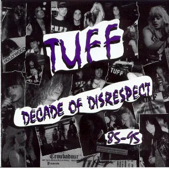 Decade of Disrespect by Tuff