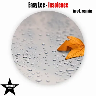 Insolence by Easy Lee