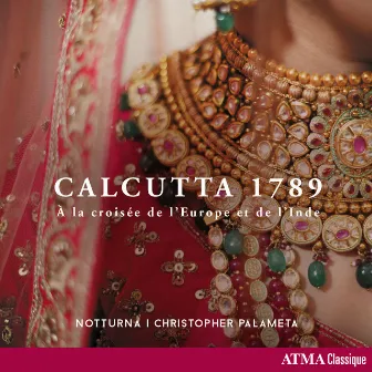 Calcutta 1789 - À la croisée de l'Europe et de l'Inde by Christopher Palameta