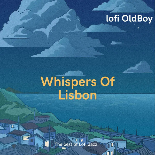 Whispers Of Lisbon