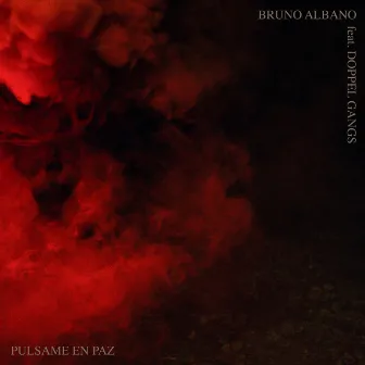 Pulsame en Paz by Bruno Albano