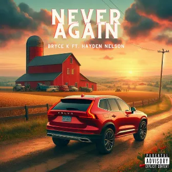 Never Again (ft. Hayden Nelson) by Bryce K