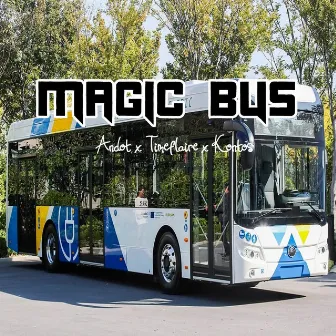 Magic Bus by Andot