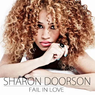 Fail In Love by Sharon Doorson