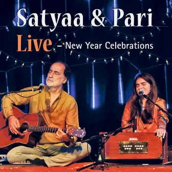 Live: New Year Celebrations by Satyaa & Pari