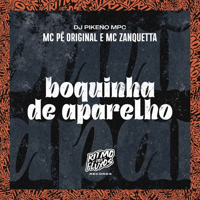 Boquinha de Aparelho