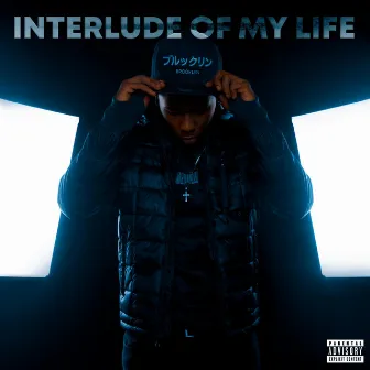 Interlude Of My Life by FN Herb