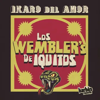 Ikaro del Amor by Los Wembler's de Iquitos