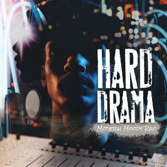 Hard Drama: Modern Moody Rap by Skinny Fresh