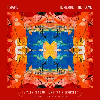 Remember the Flame by T.Magic