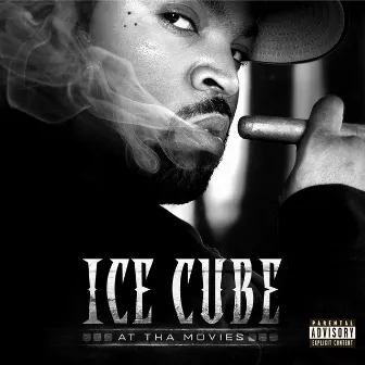 At Tha Movies by Ice Cube