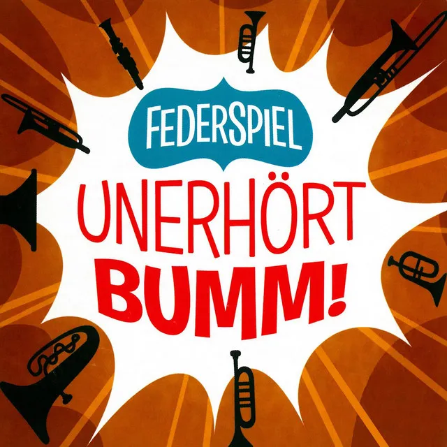 Unerhört Bumm! (Live)