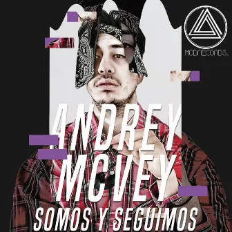 Somos y Seguimos by Andrey McVey