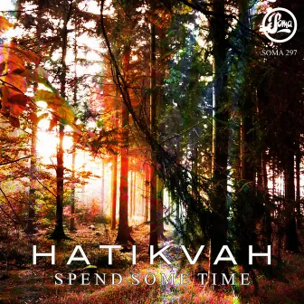 Spend Some Time by Hatikvah