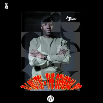 The General EP by DJ Mutsi