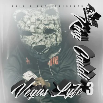 Vegas Lyfe 3 by King Caddi