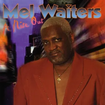 A Nite Out by Mel Waiters