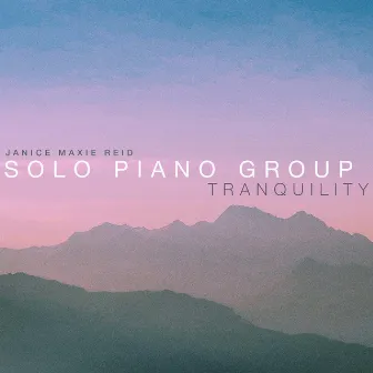 Tranquility by Solo Piano Group