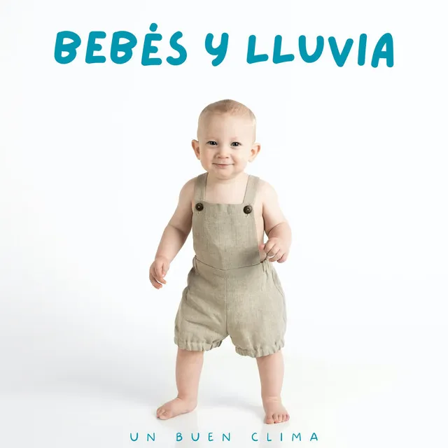 Bebés Y Lluvia: Un Buen Clima