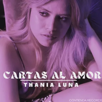 Cartas al Amor by Thania Luna