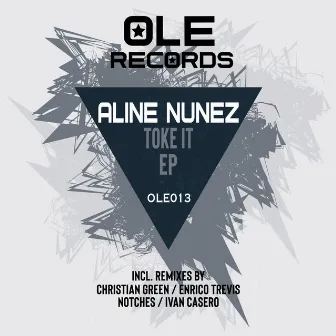 Toke It EP by Aline Nunez