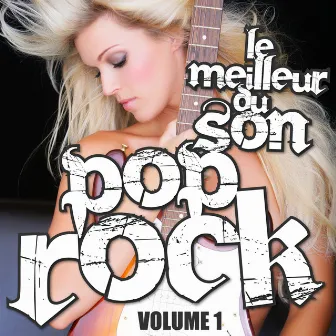 Le Meilleur Du Son Pop Rock Vol. 1 by Génération Pop-Rock