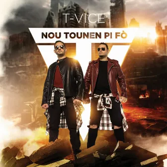 Nou Tounen Pi Fò by T-Vice