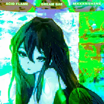 Dream Bae (Remix) by Acid Flame