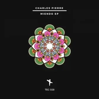 Miendo EP by Charles Pierre