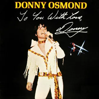 To You With Love, Donny by Donny Osmond