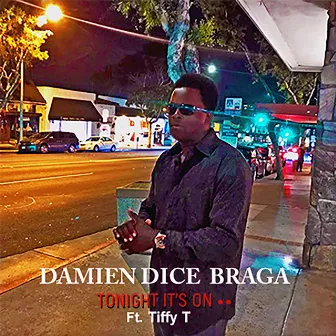 Tonight It's On by Damien Dice Braga