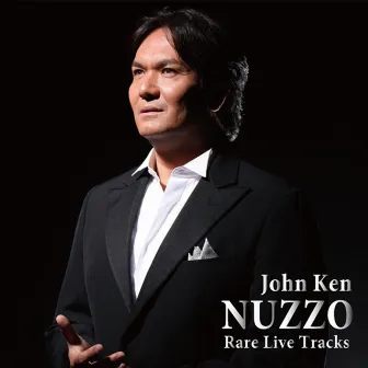 Rare Live Tracks by John Ken NUZZO