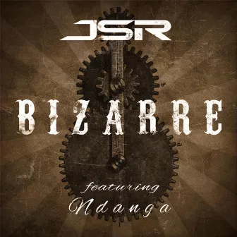 Bizarre (feat. Ndanga) by JSR