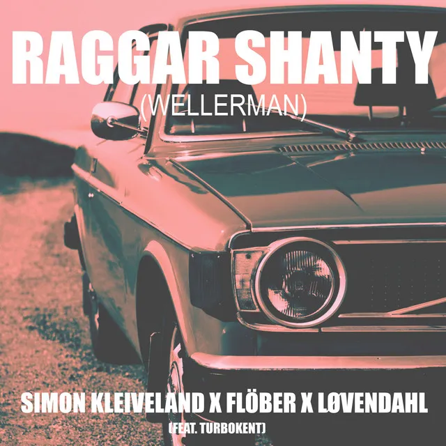 Raggar Shanty (Wellerman)