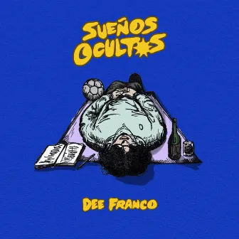 Sueños Ocultos by Dee Franco