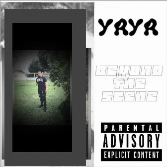 Beyond the Scene by yayA